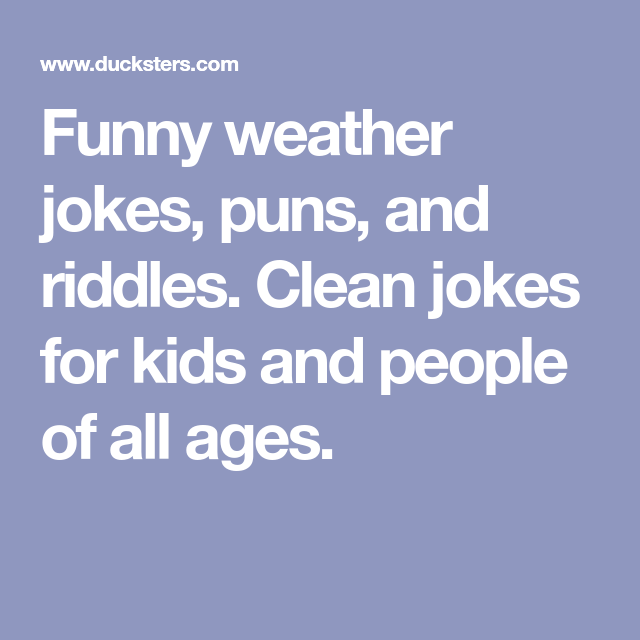 Barzellette per bambini: grande elenco di barzellette sul tempo pulito